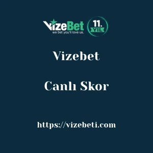 Vizebet Canlı Skor