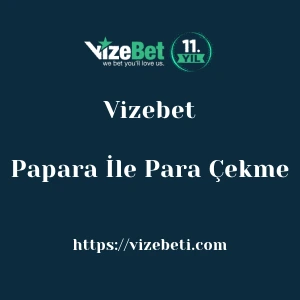 Vizebet Papara İle Para Çekme