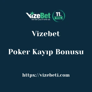 Vizebet Poker Kayıp Bonusu