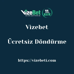Vizebet Ücretsiz Döndürme
